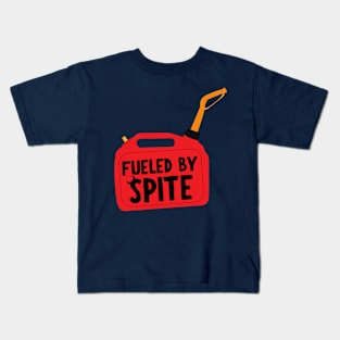 Fueled by spite Kids T-Shirt